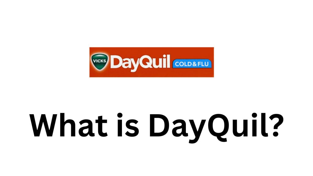 What is DayQuil?