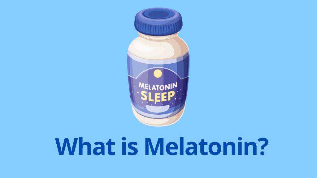 What is Melatonin?