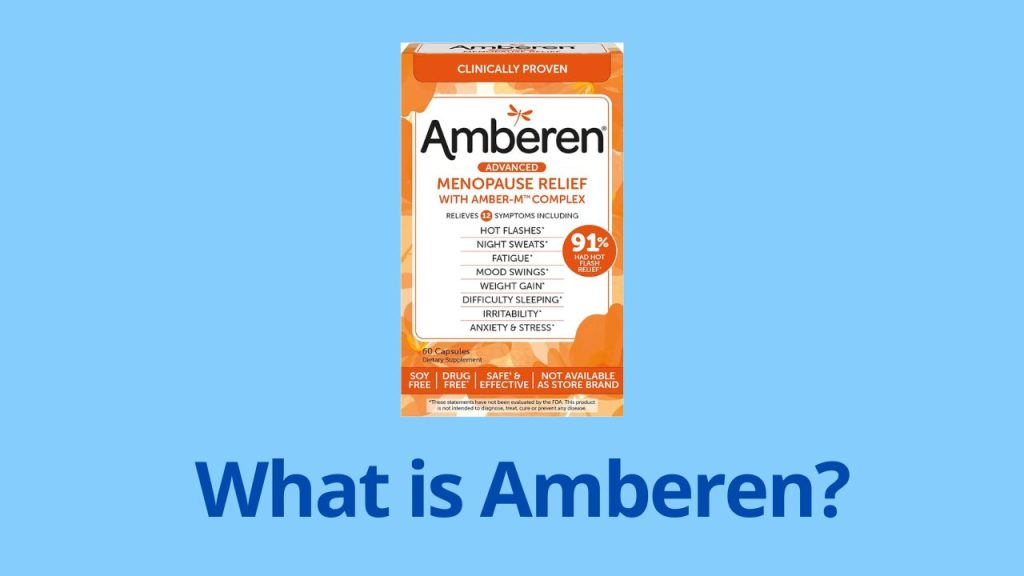 What is Amberen?