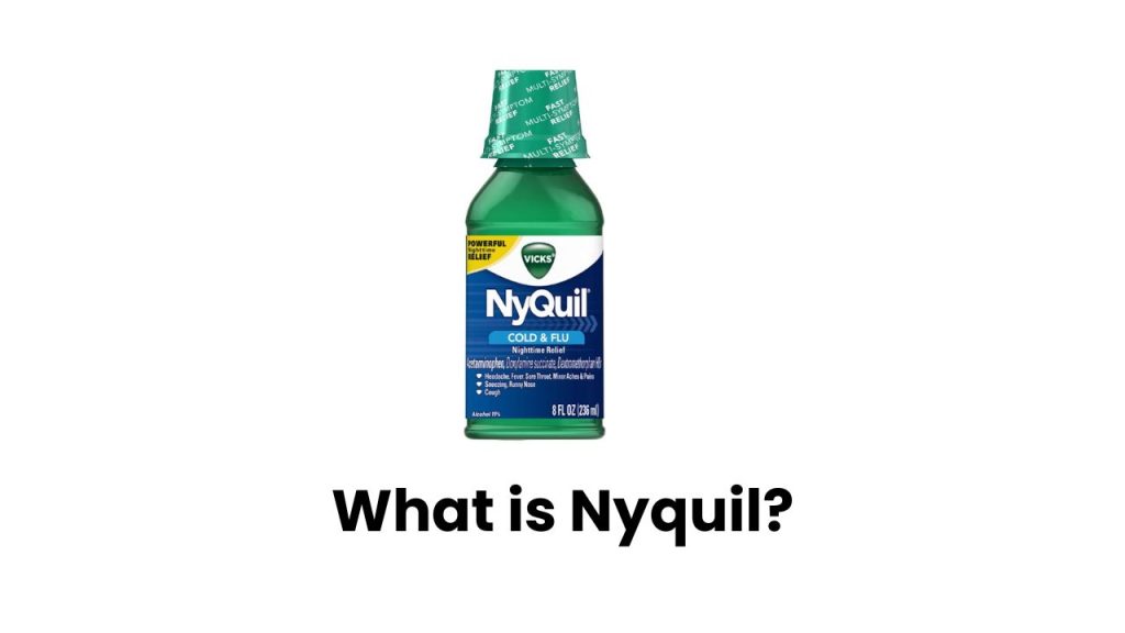 What is Nyquil?